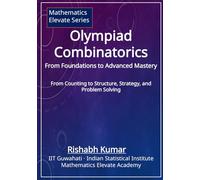 Olympiad Combinatorics: Structure, Strategy, and Problem Solving