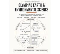 Olympiad Earth & Environmental Science: An Independent Preparation Guide for the Australian Science Olympiad Exam