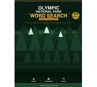 Olympic National Park Word Search: 50 Puzzles Through Rainforests, Peaks & Coast: Explore America’s Most Diverse Park One Word at a Time . Large Print Edition