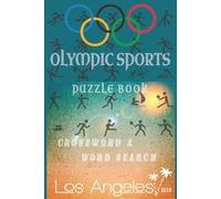 Olympic Sports Puzzle Book: Crossword & Word Search: Easy-to-Read Print | Fun and Stress-Relieving Word Games for All Ages | 102 Pages, 6x9 Inches, 50 Activities | Next Stop Los Angeles