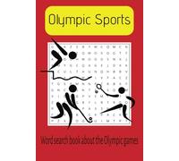 Olympic Sports Word Search puzzle book for Young and Old: Word Searches With Easy to read Print about Running, Athletics, Basketball and More | 6x9 ... Gifts for Vacations, Holidays and Free Time