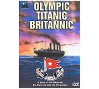 Olympic Titanic Britannic