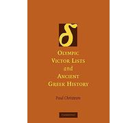 Olympic Victor Lists and Ancient Greek History