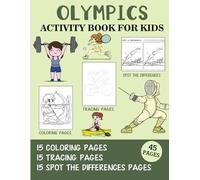 Olympics Activity Book for Kids: Coloring, Tracing and Spot the Difference Pages