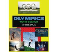 Olympics Word Search Puzzle Book: Discover Sports, Champions & Olympic History | Large Print | 8.5 x 11 inches (21.6 x 27.9 cm)