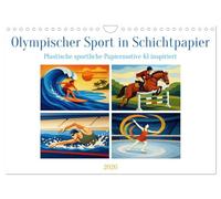 Olympischer Sport in Schichtpapier (Wandkalender 2026 DIN A4 quer), CALVENDO Monatskalender: Ein kunstvoller Kalender mit 12 KI-generierten ... auf einzigartige Weise sichtbar machen.