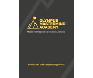 Olympus Mastermind Academy - Master in Direzione e Controllo Aziendale: Edizione 2026