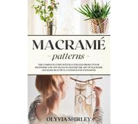 Olyvia Shirley Macramé patterns (Tascabile) Macrame