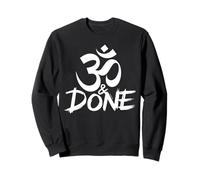 Om and Done Buddismo Sarcastico Meditazione Consapevolezza Felpa