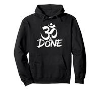 Om and Done Buddismo Sarcastico Meditazione Consapevolezza Felpa con Cappuccio