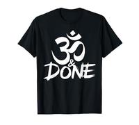 Om and Done Buddismo Sarcastico Meditazione Consapevolezza Maglietta