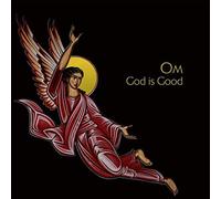 OM - God Is Good