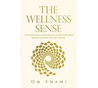 Om Swami The Wellness Sense (Tascabile)