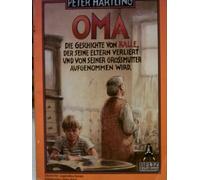 OMA. Die geschichte von Kalle, der seine Eltern verliert und von seiner Großmutter aufgenommen wird.