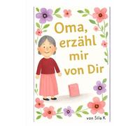 Oma, erzähl mir von dir
