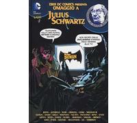 Omaggio a Julius Schwartz