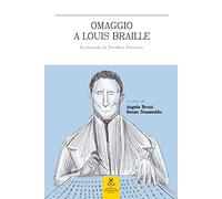 Omaggio a Louis Braille: In ricordo di Serafino Ferraris