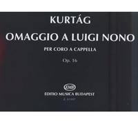 Omaggio a Luigi Nono op. 16. Gemischter Chor A cappella. Chorpartitur