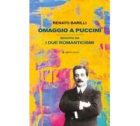 Omaggio a Puccini. Seguito da i due romanticismi