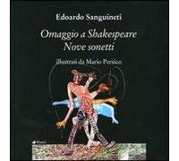 Omaggio a Shakespeare. Nove sonetti. Ediz. inglese e italiana
