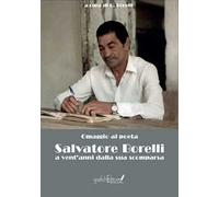 Omaggio al poeta Salvatore Borelli. A vent’anni dalla sua scomparsa