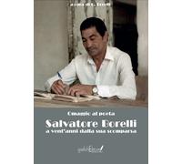 Omaggio al poeta Salvatore Borelli. A vent'anni dalla sua scomparsa