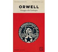Omaggio alla Catalogna. Testo inglese a fronte [Paperback] [Jan 07, 2021] Orwell