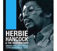 Omaha Civic Auditorium 17th November 1975 - Herbie Hancock & Th... (Audio Cd)