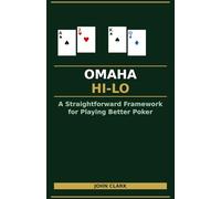 Omaha Hi Lo: A Straightforward Framework for Better Poker