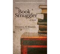 Omaima Al-Khamis The Book Smuggler (Tascabile)