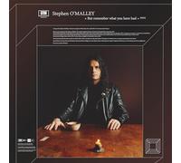 O'Malley, Stephen - But Remember What You Have Had