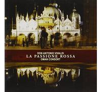 Oman Consort - La Passione Rossa