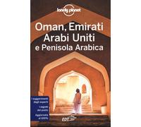 Oman, Emirati Arabi Uniti e Penisola arabica - 2020 - Lonely Plan