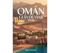 OMÀN Guía de viaje 2026