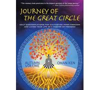 Oman Ken Journey of The Great Circle - Autumn Volume (Tascabile)