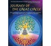 Oman Ken Journey of the Great Circle - Summer Volume (Tascabile)