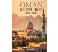 OMAN REISEFÜHRER 2026-2027