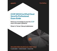 Omar A. Turner Nav CCSP (ISC)2 Certified Cloud Security Professiona (Tascabile)