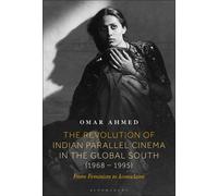 Omar Ahmed The Revolution of Indian Parallel Cinema in the Gl (Copertina rigida)