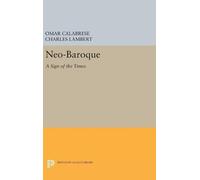 Omar Calabrese Neo-Baroque (Copertina rigida) Princeton Legacy Library