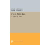 Omar Calabrese Neo-Baroque (Tascabile) Princeton Legacy Library