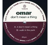 OMAR / DON'T MEAN A THING