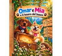 Omar e Mia e il segreto del bosco
