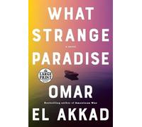 Omar El Akkad What Strange Paradise (Tascabile)