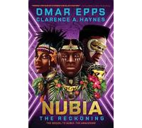 Omar Epps Clarence A. Haynes Nubia: The Reckoning (Tascabile)
