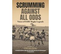 Omar Esau Scrumming Against All Odds (Tascabile)