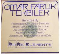Omar Faruk Tekbilek - Rare Elements