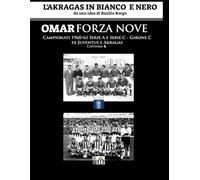 OMAR FORZA NOVE!: Campionati 1960/61 serie A e serie C