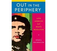 Omar G. Encarnación Out in the Periphery (Tascabile)