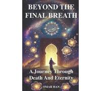 Omar Han Beyond the Final Breath (Tascabile)